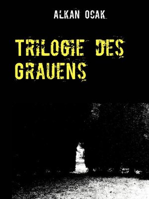 cover image of Trilogie des Grauens
